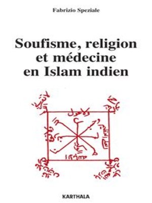 cover image of Soufisme, religion et médecine en Islam indien